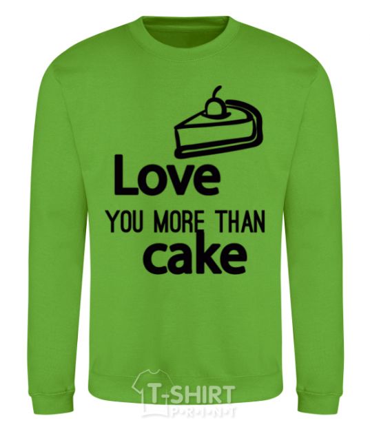 Sweatshirt Love you more than cake orchid-green фото