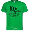 Men's T-Shirt Do you love me kelly-green фото