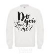 Sweatshirt Do you love me White фото