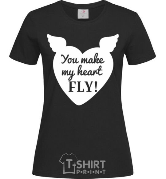 Women's T-shirt You make my heart fly black фото
