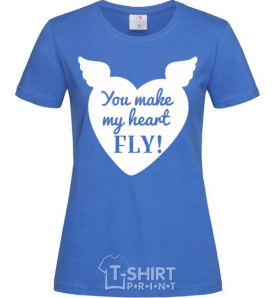 Women's T-shirt You make my heart fly royal-blue фото