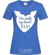 Women's T-shirt You make my heart fly royal-blue фото
