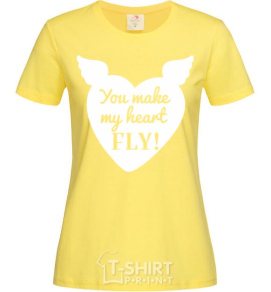 Women's T-shirt You make my heart fly cornsilk фото