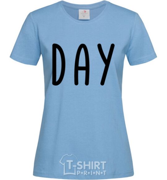 Women's T-shirt Day sky-blue фото