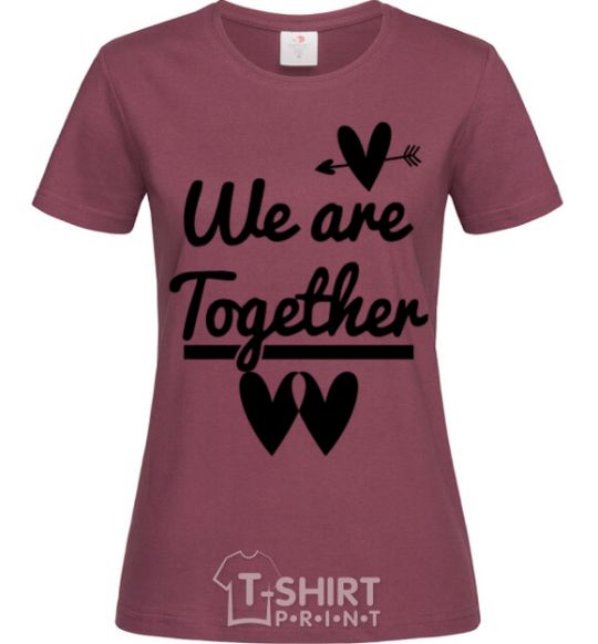 Women's T-shirt We are together black burgundy фото