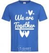 Men's T-Shirt We are together white royal-blue фото