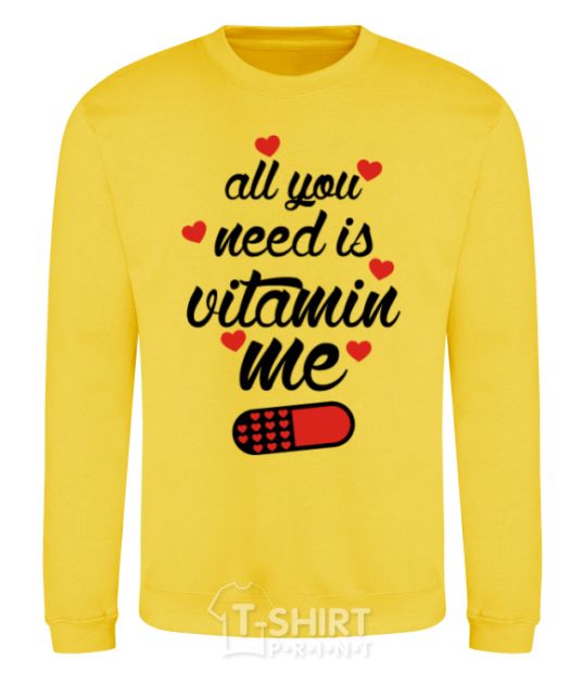 Sweatshirt ALL YOU NEED IS VITAMIN ME yellow фото