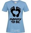 Женская футболка Mommy to be Голубой фото