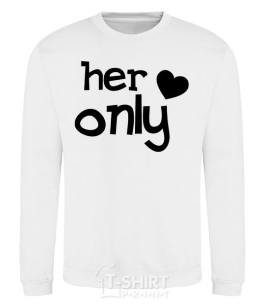 Sweatshirt Her only love White фото