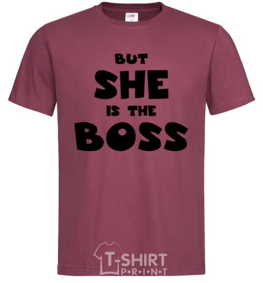 Men's T-Shirt But she is the boss burgundy фото