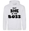 Men`s hoodie But she is the boss sport-grey фото