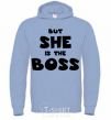 Men`s hoodie But she is the boss sky-blue фото