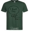 Men's T-Shirt I Ruff you bottle-green фото