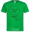 Men's T-Shirt I Ruff you kelly-green фото