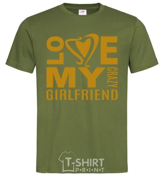 Men's T-Shirt I love my crazy girlfriend millennial-khaki фото