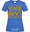 Women's T-shirt I love my crazy boyfriend royal-blue фото