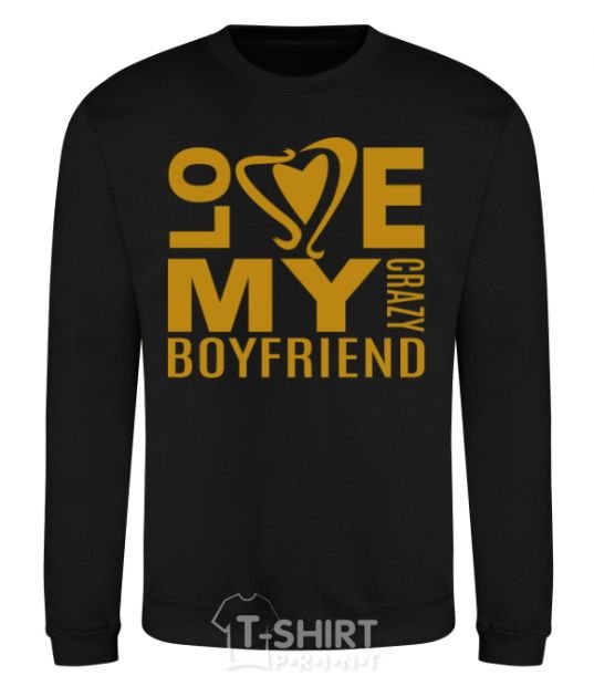 Sweatshirt I love my crazy boyfriend black фото