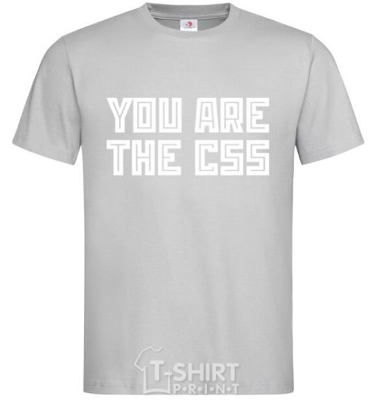 Men's T-Shirt You are the CSS grey фото