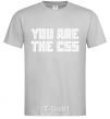 Men's T-Shirt You are the CSS grey фото