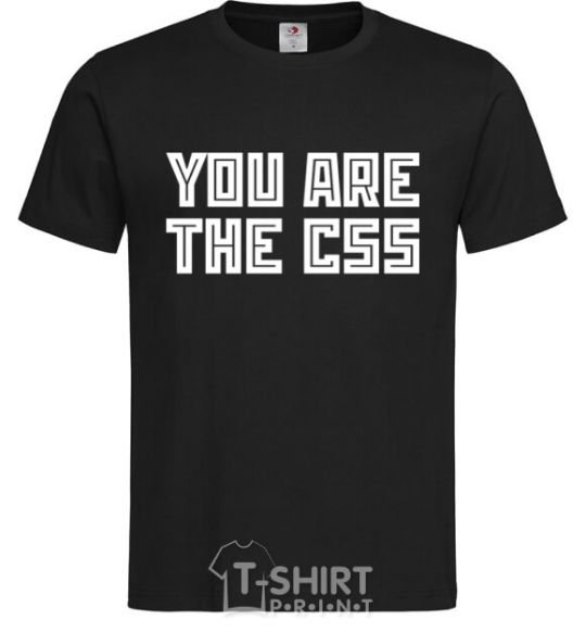 Men's T-Shirt You are the CSS black фото