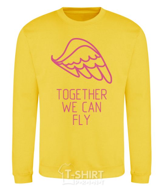 Sweatshirt Together we can fly pink yellow фото