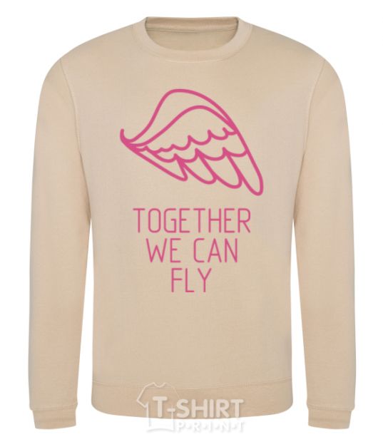 Sweatshirt Together we can fly pink sand фото