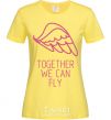 Women's T-shirt Together we can fly pink cornsilk фото