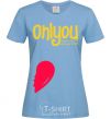 Women's T-shirt Are my other half sky-blue фото
