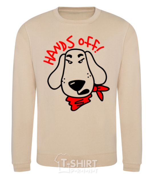 Sweatshirt Hands off dog sand фото