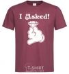 Men's T-Shirt I asked burgundy фото