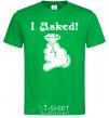 Men's T-Shirt I asked kelly-green фото