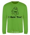 Sweatshirt I Said Yes orchid-green фото