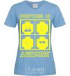 Women's T-shirt Everything is awesome sky-blue фото