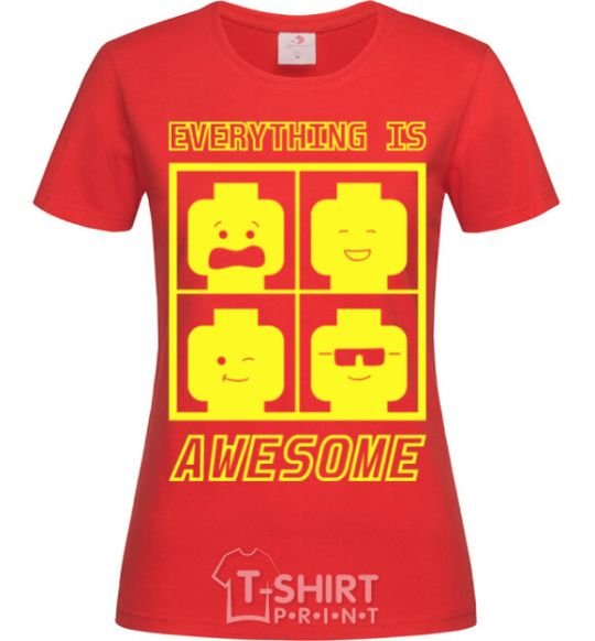 Women's T-shirt Everything is awesome red фото