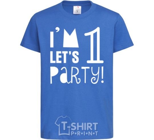Kids T-shirt I am 1 let is party royal-blue фото