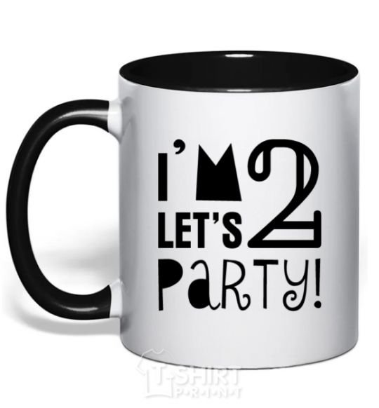 Чашка с цветной ручкой I am 2 let is party Черный фото