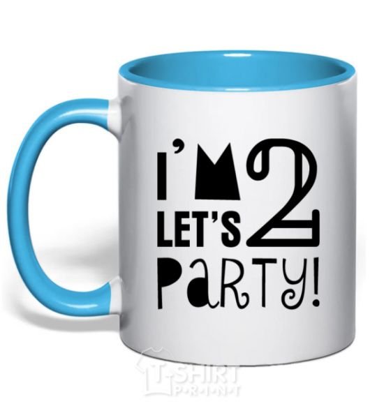 Чашка с цветной ручкой I am 2 let is party Голубой фото