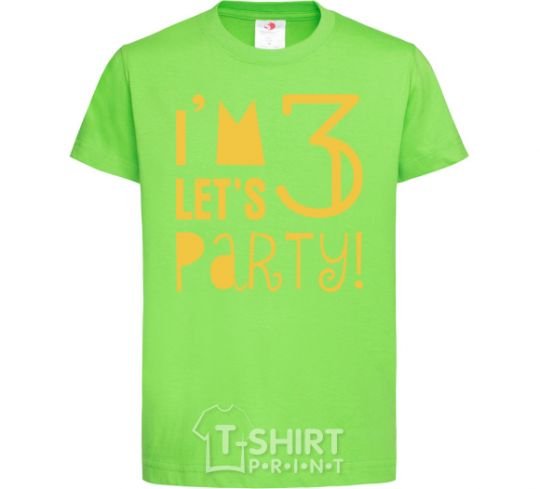 Детская футболка I am 3 let is party Лаймовый фото