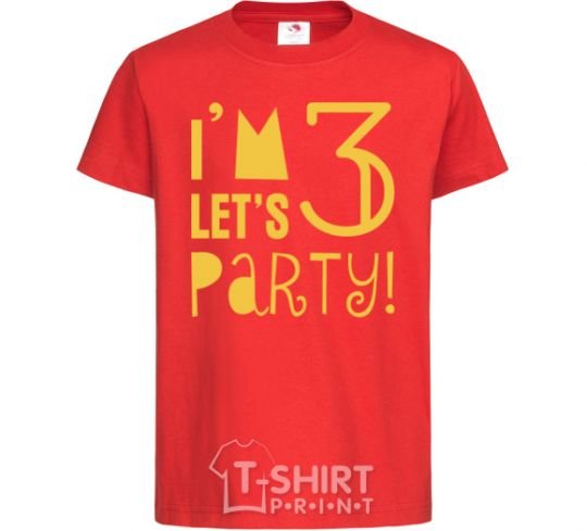 Детская футболка I am 3 let is party Красный фото
