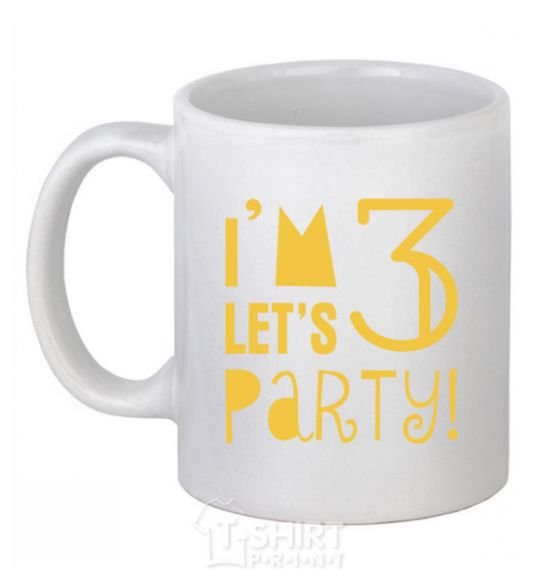 Ceramic mug I am 3 let is party White фото