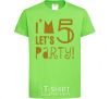 Kids T-shirt I am 5 let is party orchid-green фото