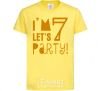 Детская футболка I am 7 let is party Лимонный фото