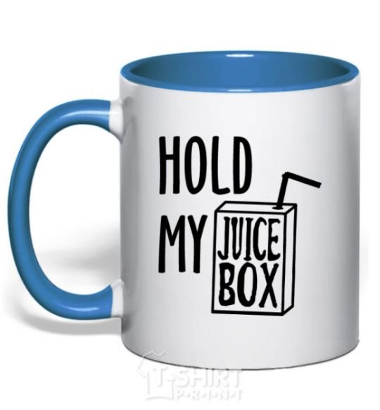 Mug with a colored handle Hold my juicebox royal-blue фото