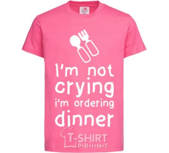 Kids T-shirt I am not crying i am ordering dinner heliconia фото