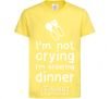 Детская футболка I am not crying i am ordering dinner Лимонный фото
