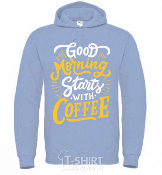 Men`s hoodie Good morning starts with coffee sky-blue фото