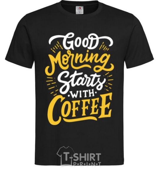 Men's T-Shirt Good morning starts with coffee black фото