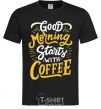 Men's T-Shirt Good morning starts with coffee black фото