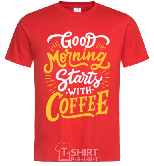 Men's T-Shirt Good morning starts with coffee red фото