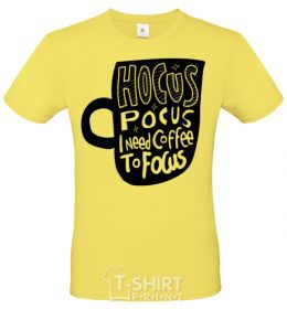 Men's T-Shirt Hocus Pocus i need coffee to focus cornsilk фото
